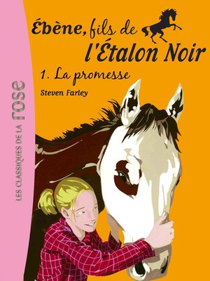 cover image of Ébène, fils de l'Etalon Noir 01--La promesse